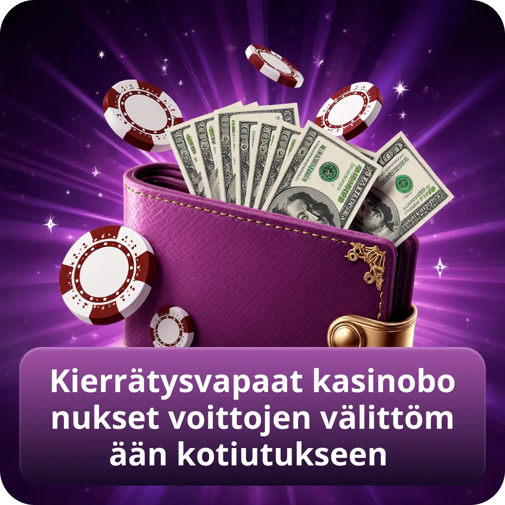 Kierrätysvapaat kasinobonukset voittojen välittömään kotiutukseen
